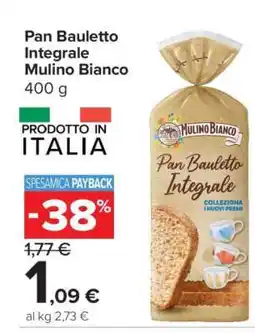 Carrefour Pan Bauletto Integrale Mulino Bianco offerta