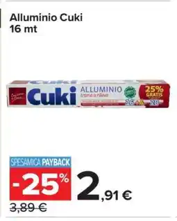 Carrefour Alluminio Cuki 16 mt offerta
