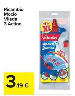 Carrefour Ricambio Mocio Vileda 3 Action offerta