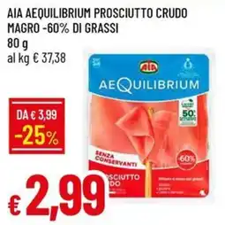 IperFamila Aia Aequilibrium Prosciutto Crudo Magro offerta
