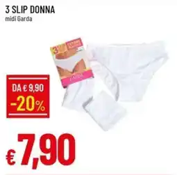 Galassia 3 slip donna midi Garda offerta
