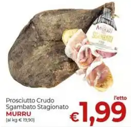 Supermercati Nonna Isa Prosciutto Crudo Sgambato Stagionato Murru offerta