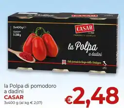 Supermercati Nonna Isa la Polpa di pomodoro a dadini CASAR offerta