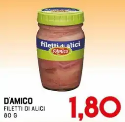 Gran Risparmio Filetti di alici D'Amico offerta