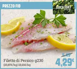 Banco Fresco Filetto di Persico offerta