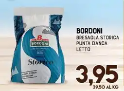 Gran Risparmio Bordoni bresaola storica punta danca offerta