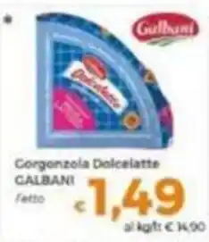 Tocal Gorgonzola Dolcelatte Galbani offerta