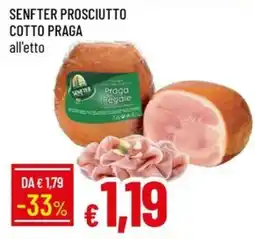 Galassia Senfter prosciutto cotto Praga all'etto offerta
