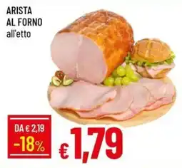 Galassia Arista al forno all'etto offerta