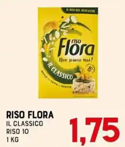 Gran Risparmio Riso Flora Il Classico offerta