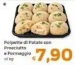 Tocal Polpette di Patate con Prosciutto e Formaggio offerta