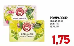 Gran Risparmio Pompadour tisana plus offerta