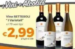 Tocal Vino SETTESOLI "I Varietali" offerta