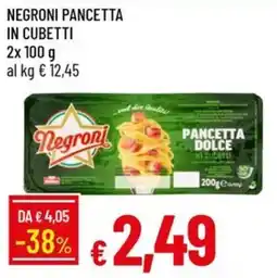 Galassia Negroni pancetta dolce in cubetti offerta