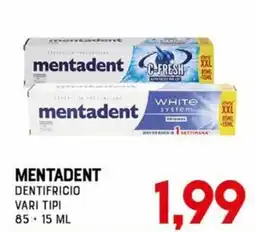Gran Risparmio Mentadent dentifricio offerta