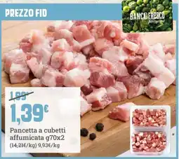 Banco Fresco Pancetta a cubetti affumicata offerta