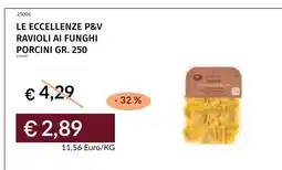 Prezzemolo e Vitale Le eccellenze P&V ravioli ai funghi porcini offerta