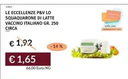 Prezzemolo e Vitale Le eccellenze P&V lo squaquare di latte vaccino italiano offerta