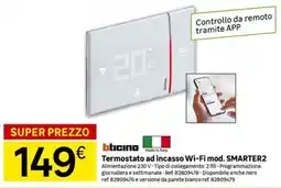 Leroy Merlin Termostato ad incasso Wi-Fi mod. SMARTER2 bticino offerta