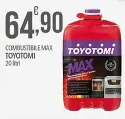 Iper Nonna Isa Combustibile Max Toyotomi offerta