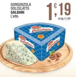 Sidis mini Gorgonzola Dolcelatte Galbani offerta