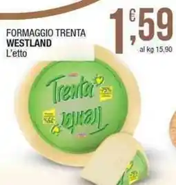 Sidis mini Formaggio Trenta Westland offerta