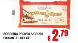 Risparmio Supermercati Soresina provola piccante offerta