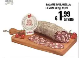 Risparmio Supermercati Salame Paisanella Levoni offerta