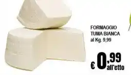Risparmio Supermercati Formaggio Tuma Bianca offerta