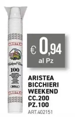 PGS Cash&Carry Aristea bicchieri weekend offerta