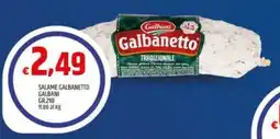 Ard Discount Salame Galbanetto Galbani offerta