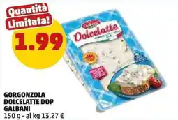 PENNY Gorgonzola Dolcelatte Dop Galbani offerta