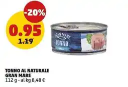 PENNY Tonno al naturale Gran Mare offerta