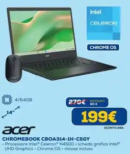 DIMOStore Acer Chromebook CBOA314-1H-C5GY offerta