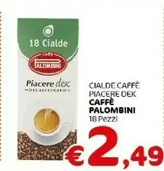 Crai Caffe palombini piacere dek offerta
