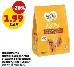 PENNY Frollino con corn flakes, fiocchi di avena e cioccolato la Buona Pasticceria offerta