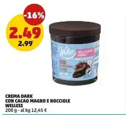 PENNY Crema dark con cacao magro e nocciole Welless offerta