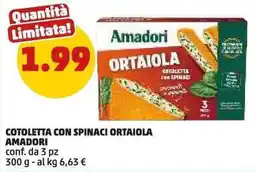PENNY Cotoletta con spinaci Ortaiola Amadori offerta