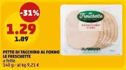 PENNY Petto di tacchino al forno Le Freschette offerta