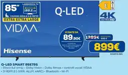 DIMOStore Q-LED SMART 85E795 Hisense offerta