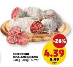 PENNY Bocconcini di Salame Milano offerta