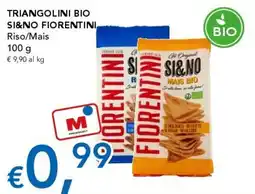 Migross Supermercati e Market Triangolini Bio Si&No Fiorentini Riso/Mais offerta