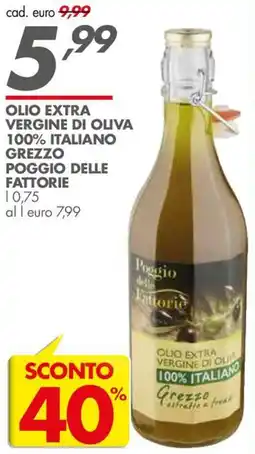 Italmark Olio extra vergine di oliva Grezzo Poggio delle Fattorie offerta