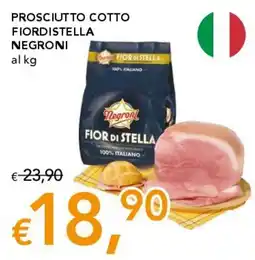 Migross Supermercati e Market Prosciutto cotto Fiordistella Negroni offerta