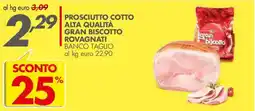 Italmark Prosciutto cotto Gran Biscotto Rovagnati offerta