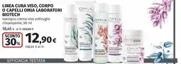 Ipercoop Linea cura viso, corpo o capelli Omia Laboratori Biotech offerta