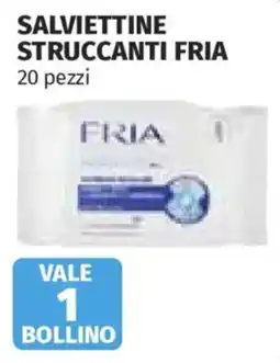 Ipercoop Salviettine struccanti Fria offerta