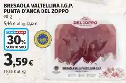 Ipercoop Bresaola Valtellina I.G.P. Del Zoppo offerta