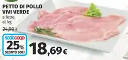 Ipercoop Petto di pollo vivi verde offerta