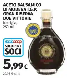 Ipercoop Aceto balsamico di Modena I.G.P. Gran Riserva Due Vittorie offerta